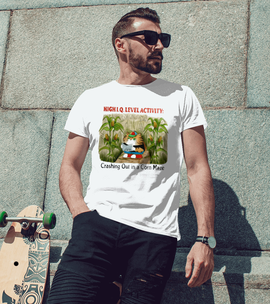 High IQ Level Activity Cat Crashing Out In A Corn Maze T-Shirt