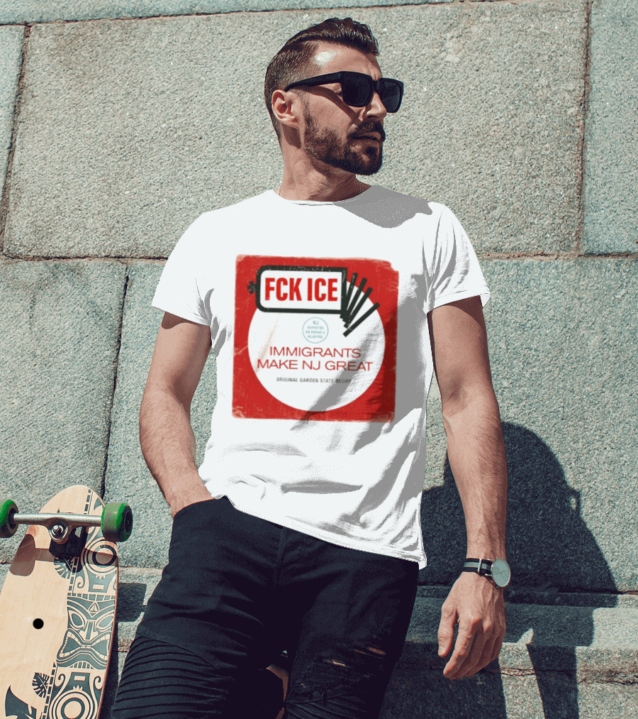 FCK ICE Immigrants Make NJ Great Original Garden State Recipe T-Shirt