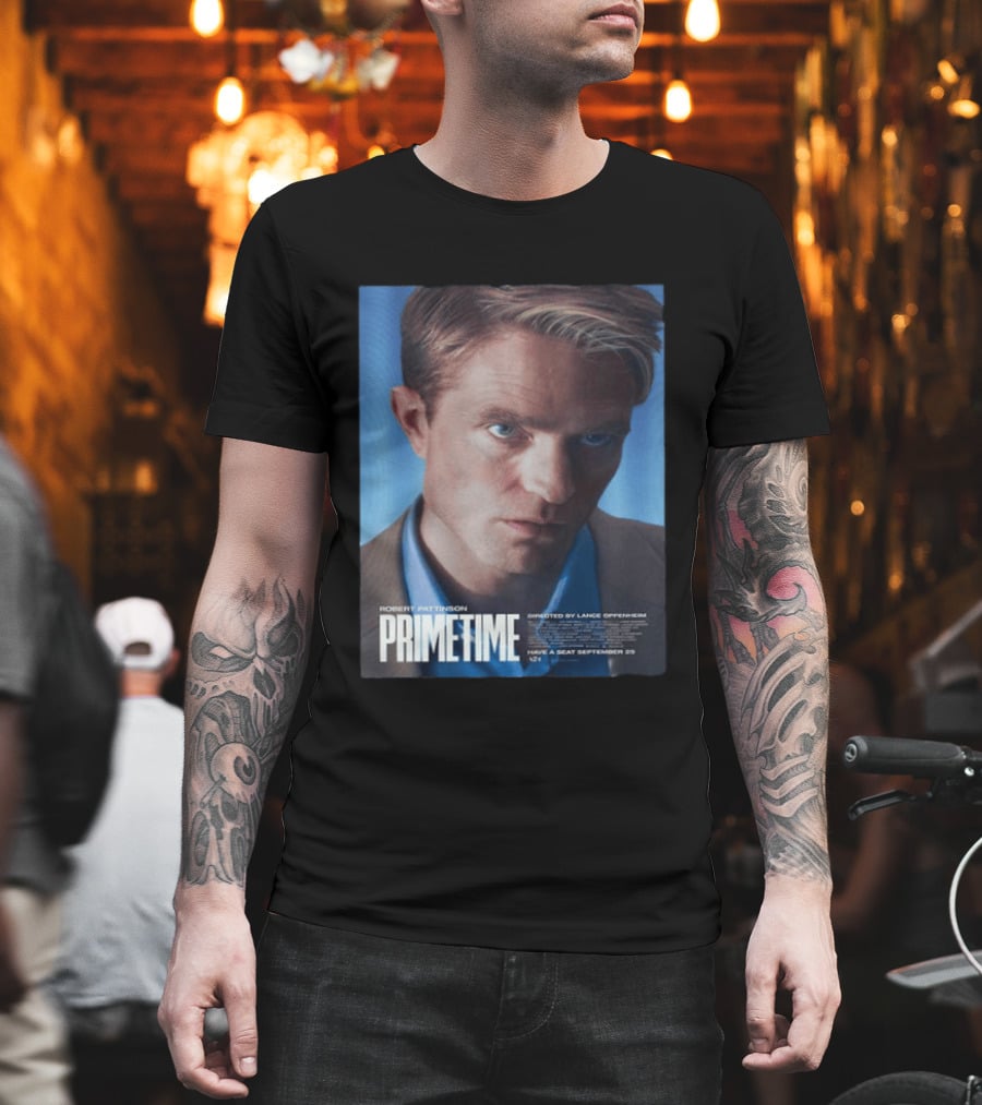 Robert Pattinson Prime Time Movie Directed By Lance Oppenheim September 25 T-Shirt