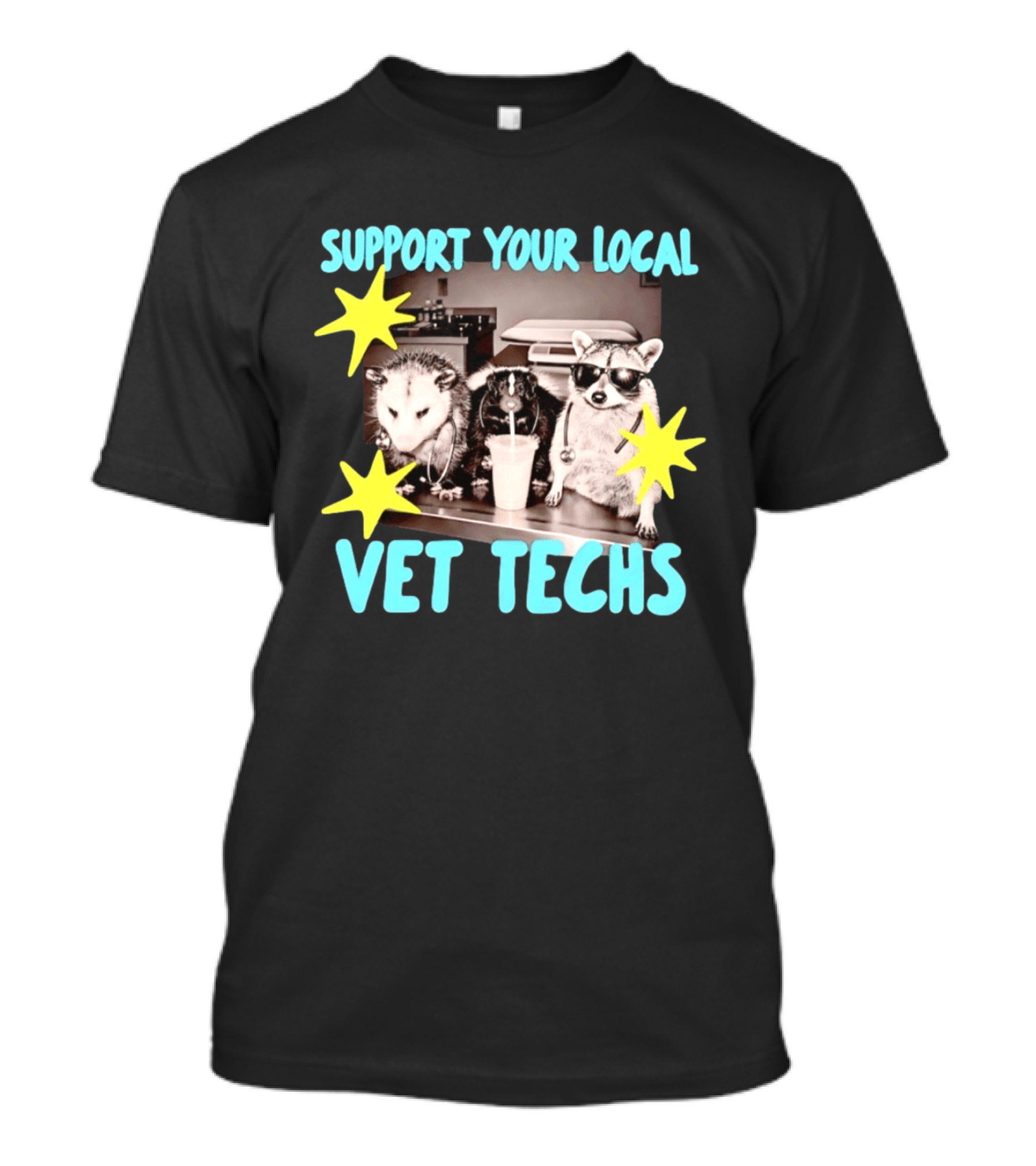 Support Your Local Vet Techs Opossum Skunk Raccoon Fun Animals T-Shirt