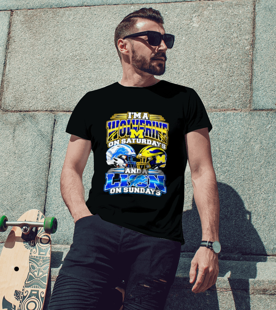 I'm A Wolverine On Saturdays Michigan Wolverines Helmet Detroit Lion On Sundays Detroit Lions Helmet T-Shirt