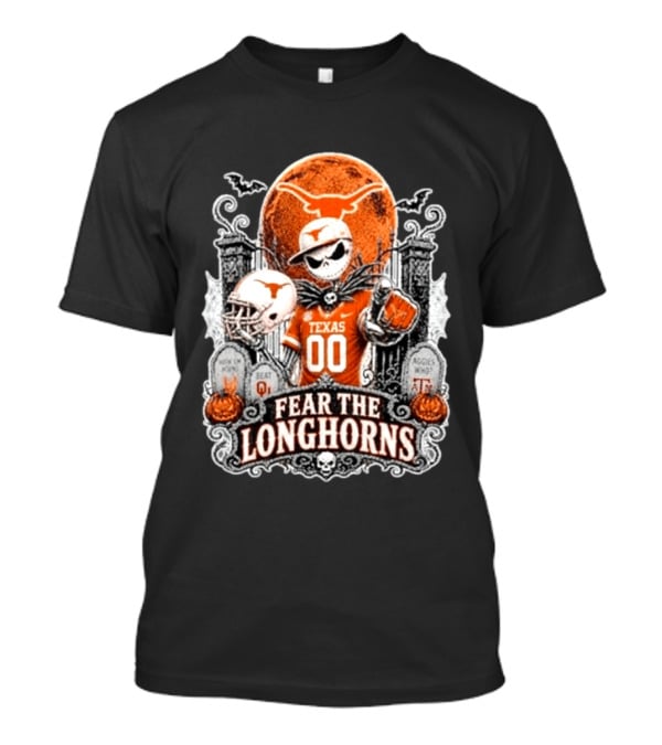 Texas Longhorns Halloween Jack Skellington Fear The Longhorns T-Shirt