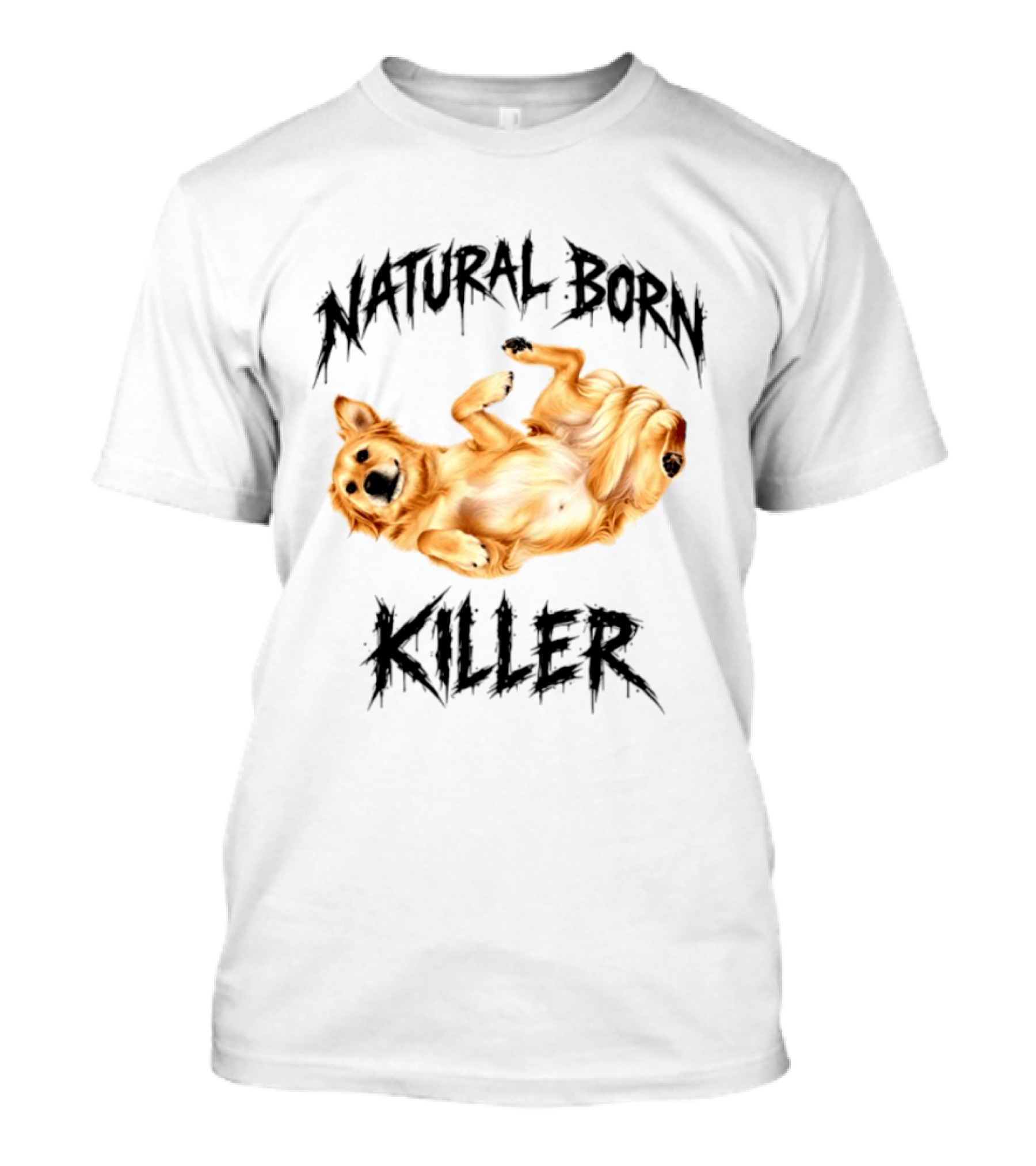 Natural Born Killer Playful Golden Retriever Pose T-Shirt