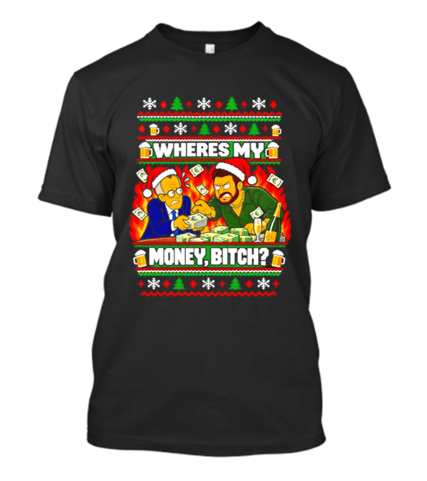 Where's My Money Bitch Christmas Ugly Sweater Santa Hat Stack Money T-Shirt