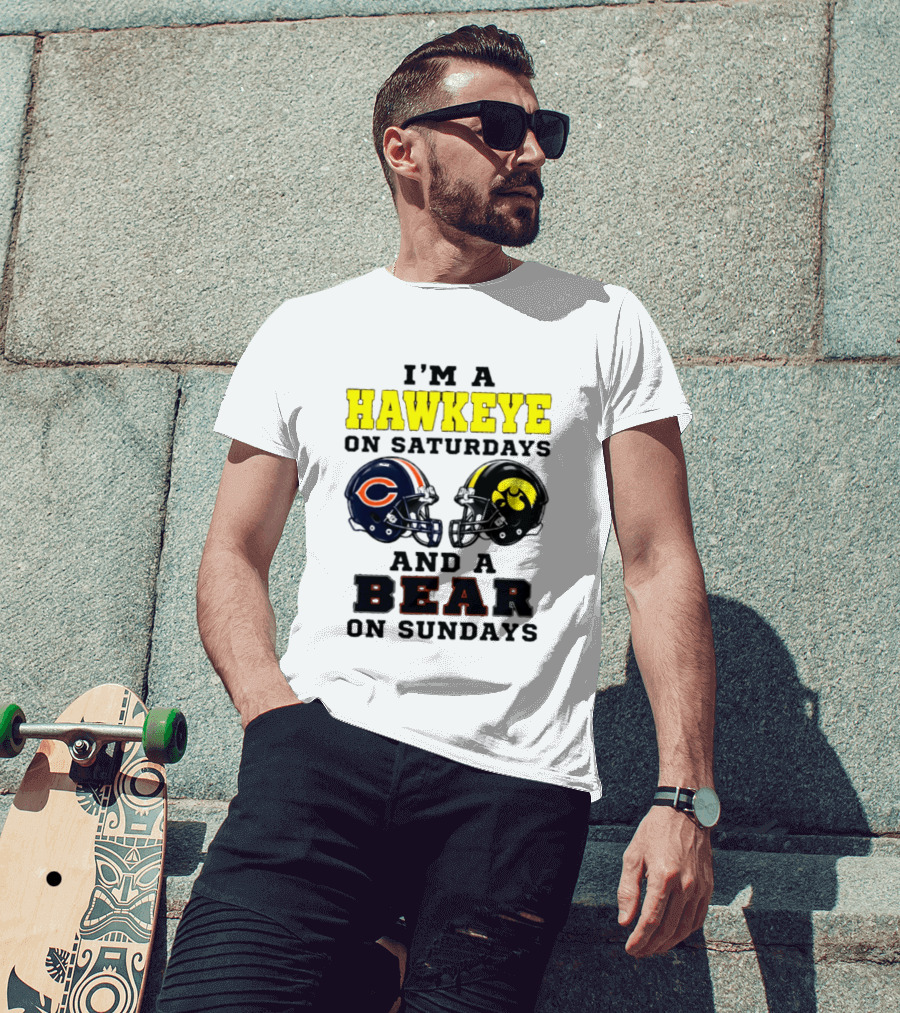 I'm A Hawkeye On Saturdays And A Bear On Sundays Football Helmet T-Shirt