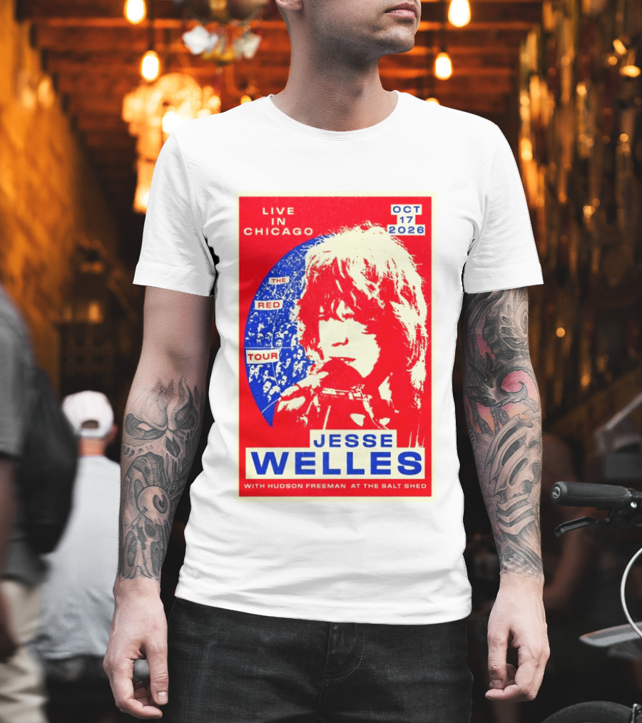 Live In Chicago Jesse Welles The Red Tour Oct 17 2026 With Hudson Freeman At The Salt Shed T-Shirt