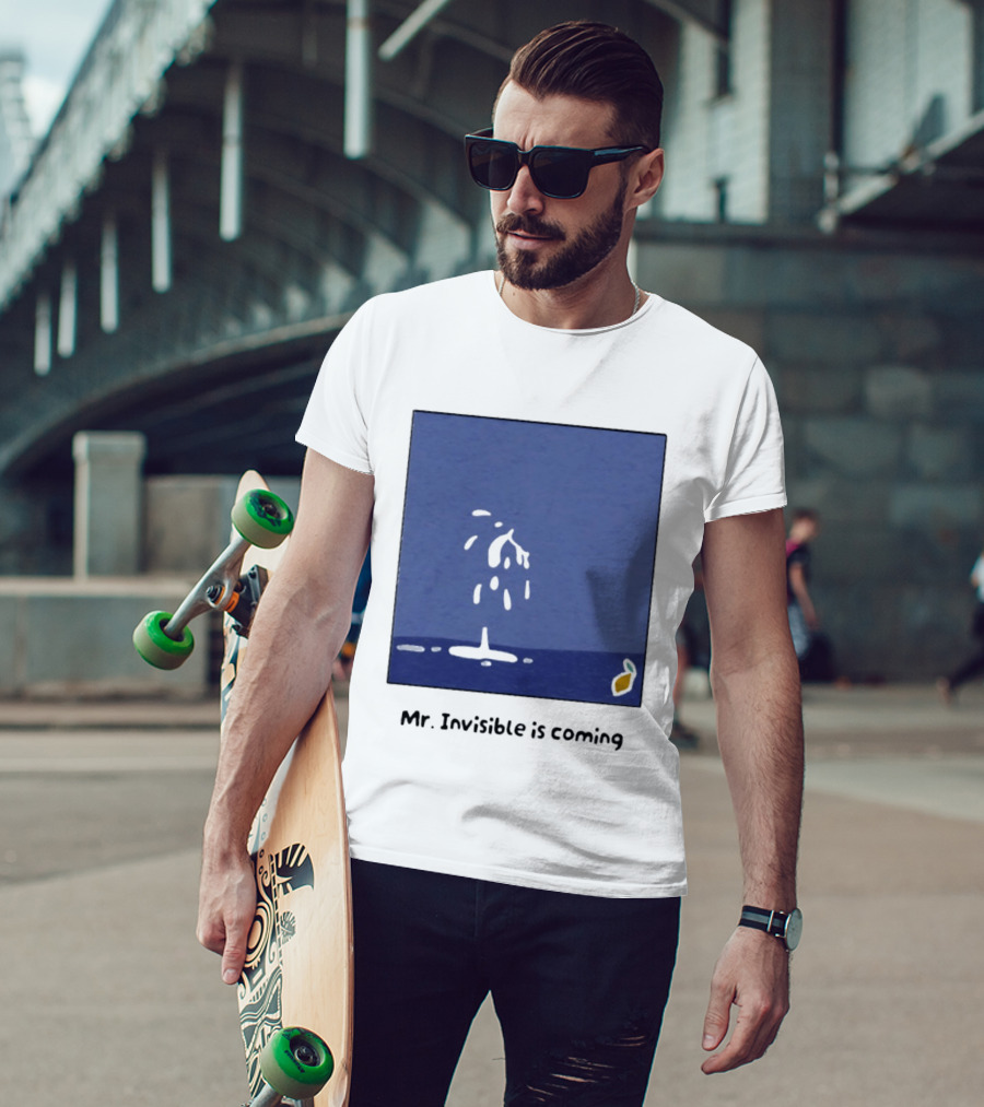 Mr Invisible Is Coming Humor Minimalist Playful Splash T-Shirt