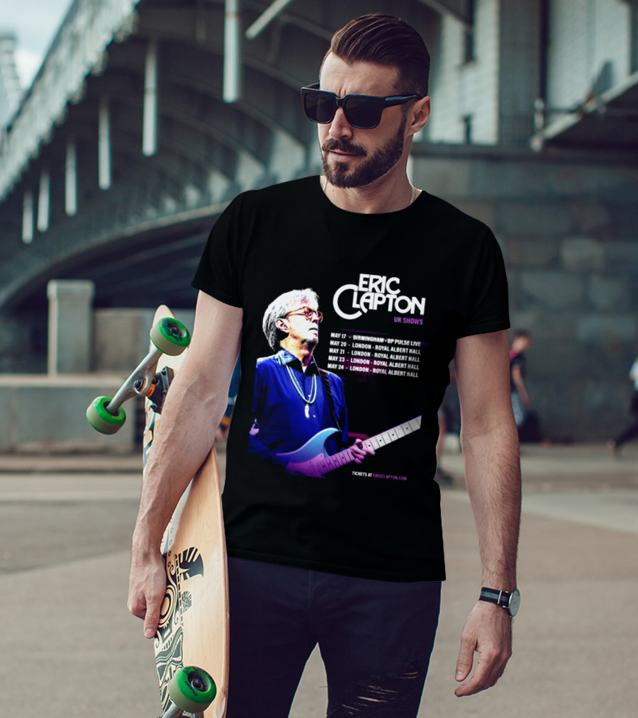 Eric Clapton UK Shows 2027 Birmingham Symphony Hall May 17 To 24 London Royal Albert Hall T-Shirt