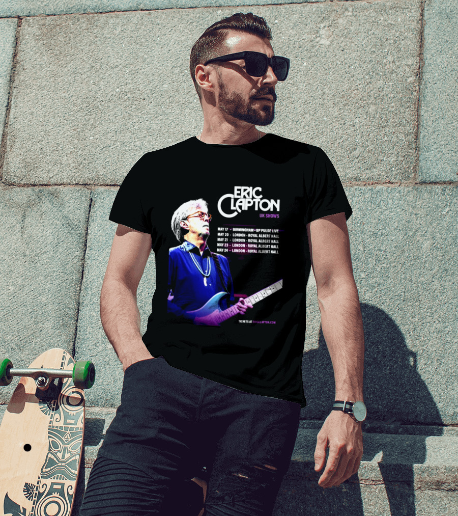 Eric Clapton UK Shows 2027 Birmingham Symphony Hall May 17 To 24 London Royal Albert Hall T-Shirt