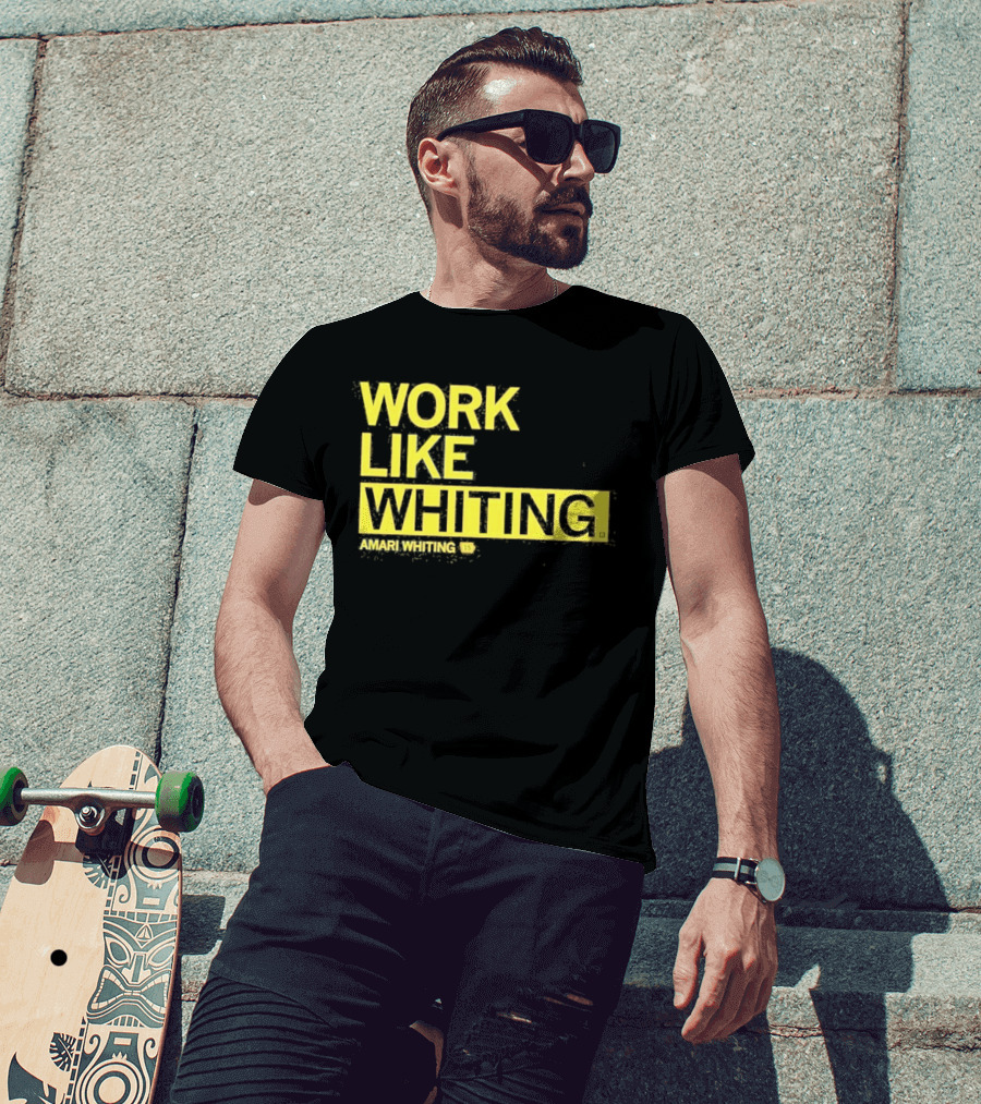 Work Like Whiting Amari Whiting Collection T-Shirt