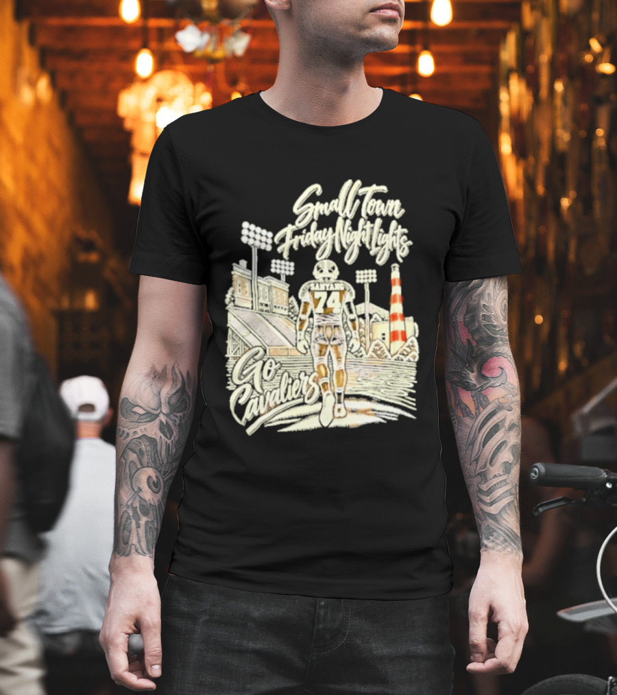 Sanyang 74 Small Town Friday Night Lights Go Cavaliers Football Cleveland T-Shirt