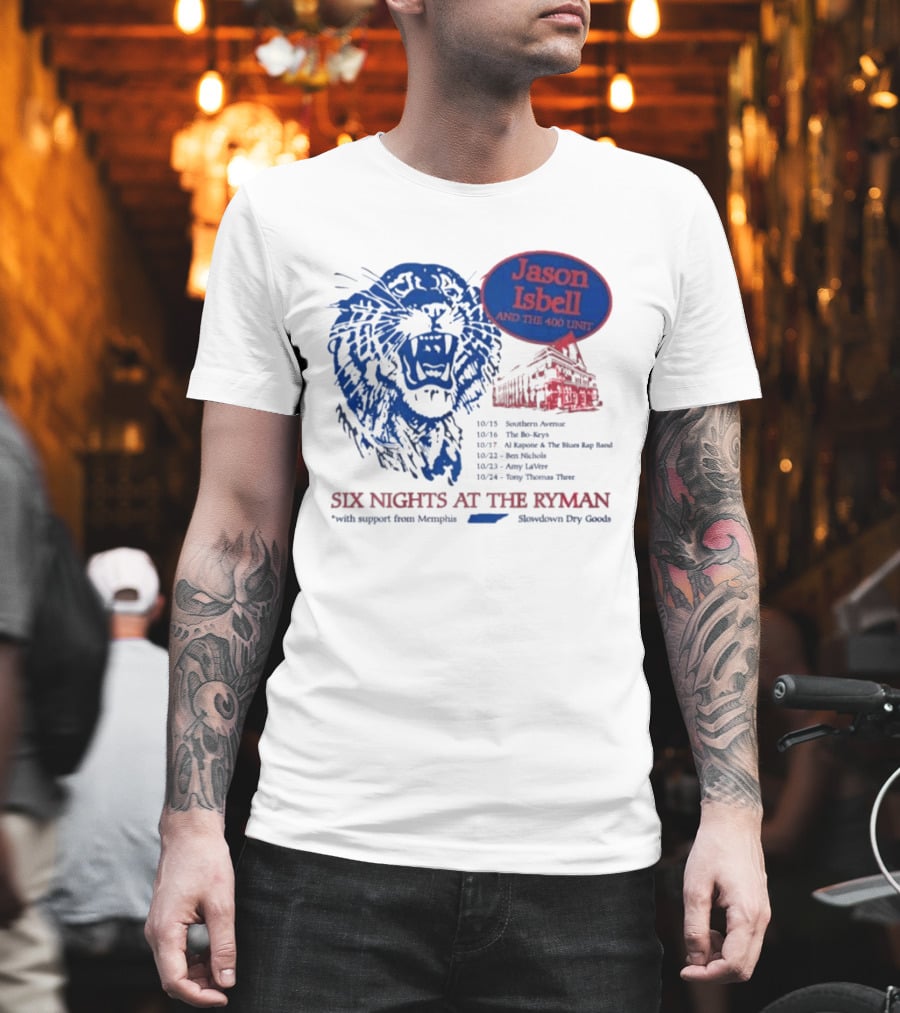 Jason Isbell And The 400 Unit Six Nights At The Ryman 2026 Tour Dates Lion And Ryman Auditorium Artwork Memphis Shakedown City Goods T-Shirt