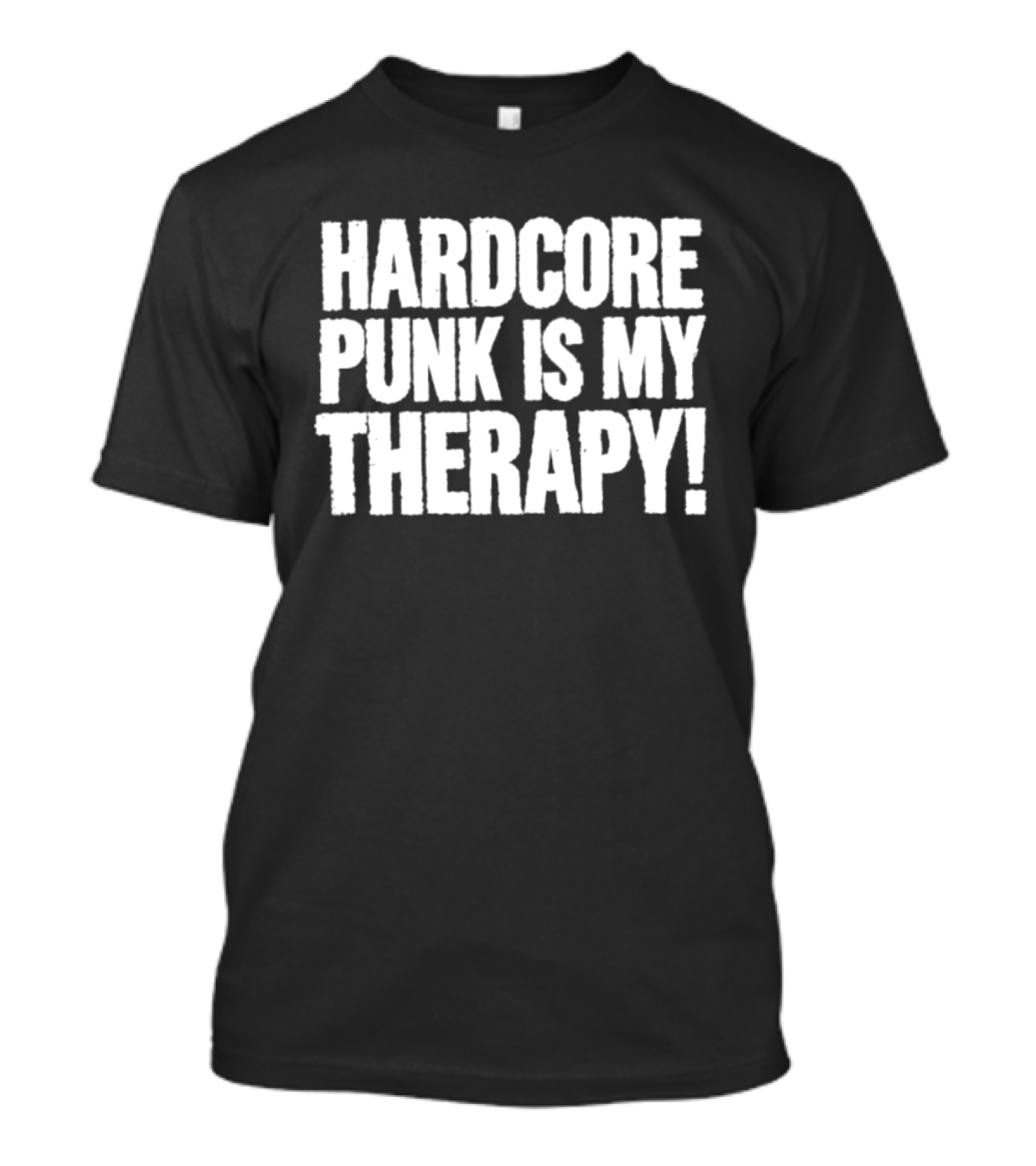 Hardcore Punk Is My Therapy T-Shirt
