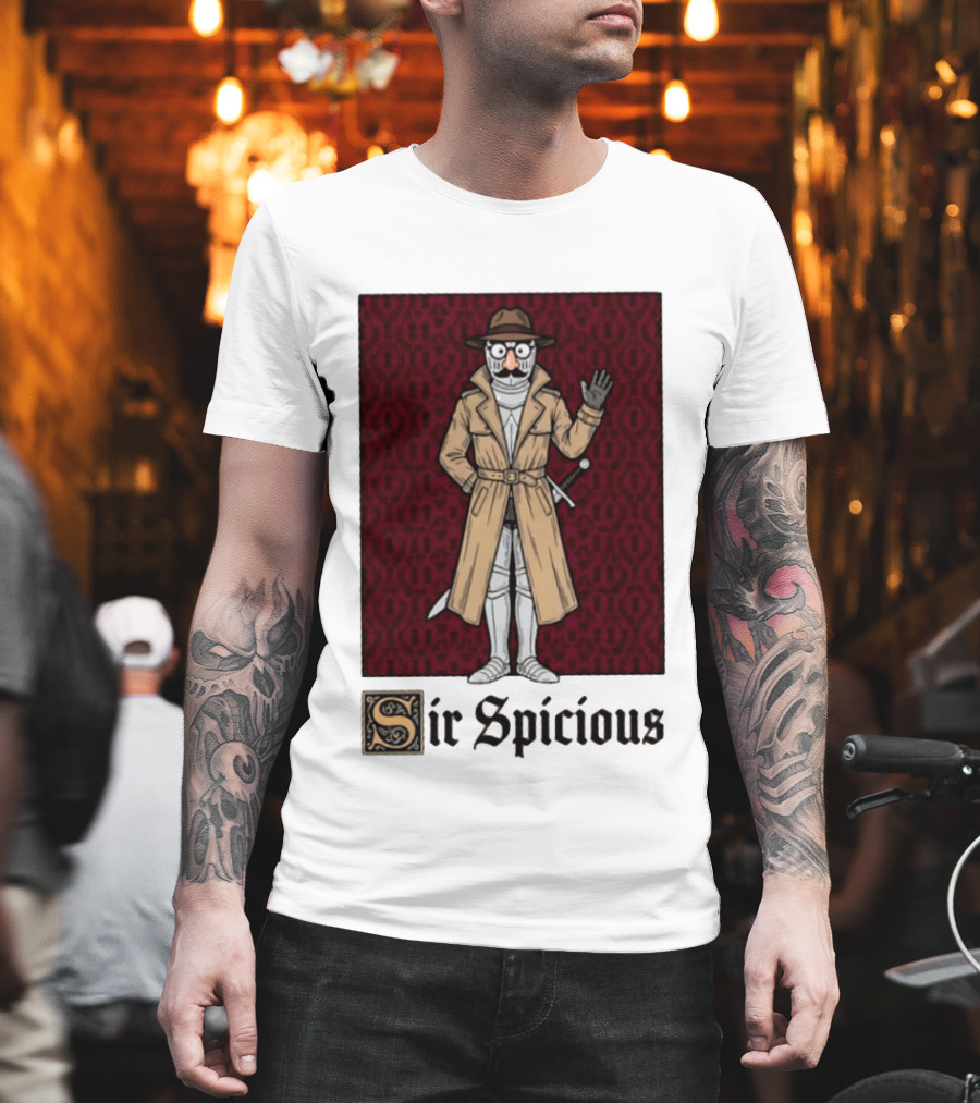 Sir Spicious Trench Coat Knight In Disguise T-Shirt