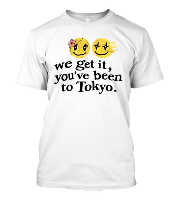 We Get It You've Been To Tokyo Smiley Face Emojis With Flower And Star Eyes T-Shirt