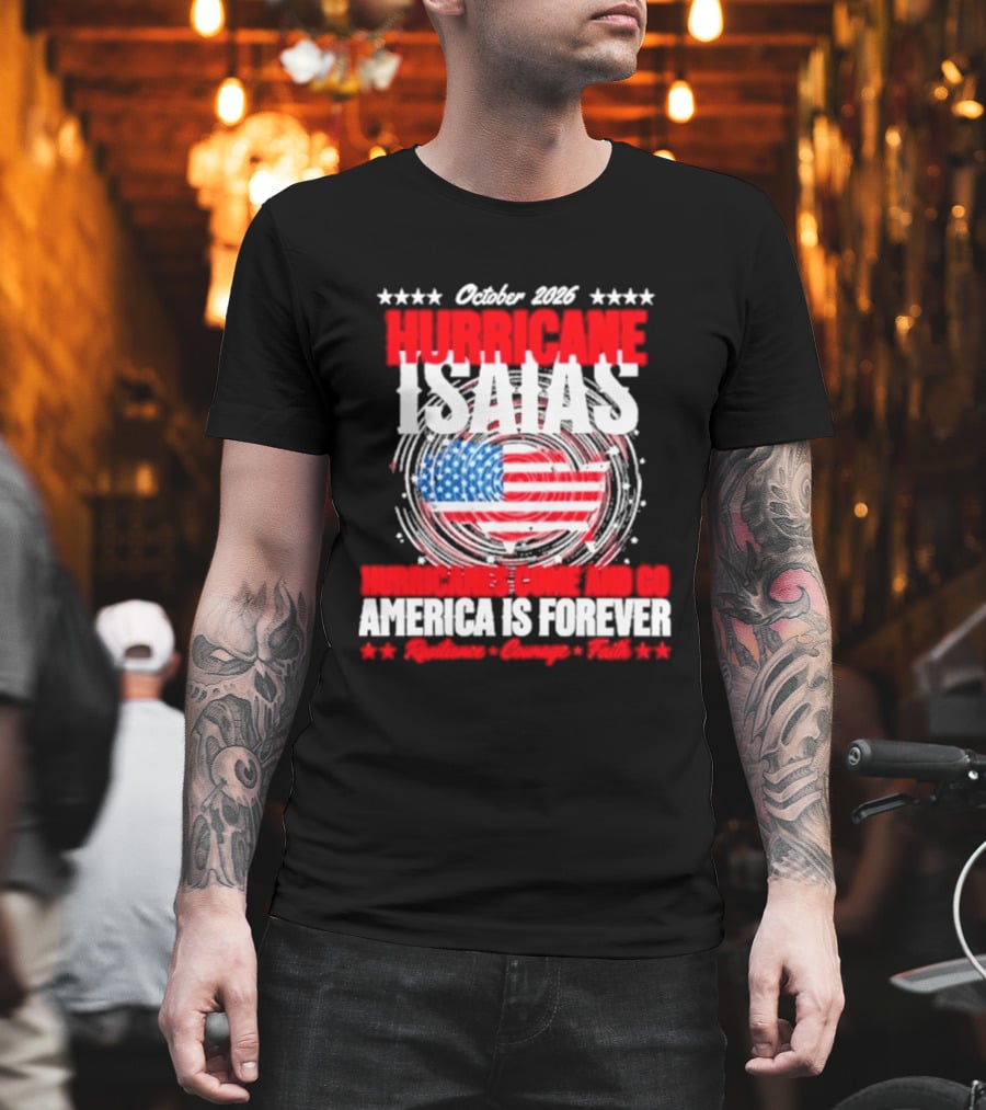 October 2026 Hurricane Isaias American Resilience Forever Florida Storm T-Shirt