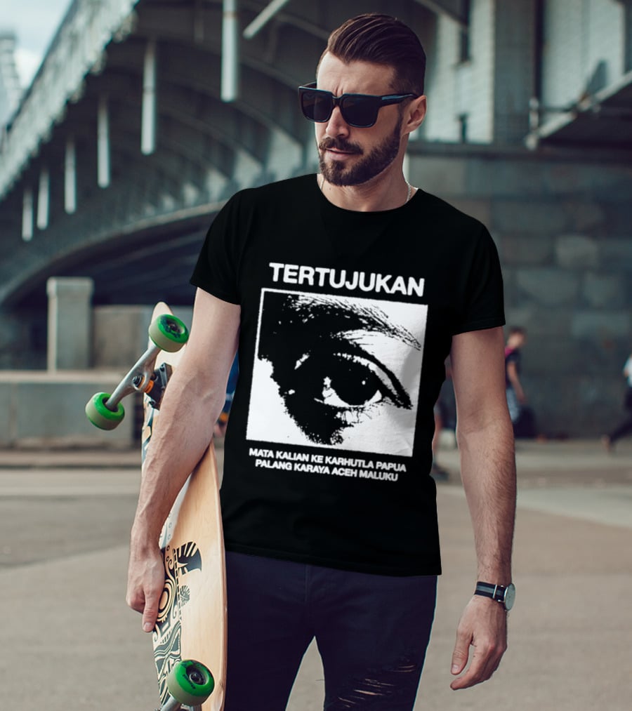 Tertujukan Mata Kalian Ke Karhutla Papua Palang Karaya Aceh Maluku T-Shirt