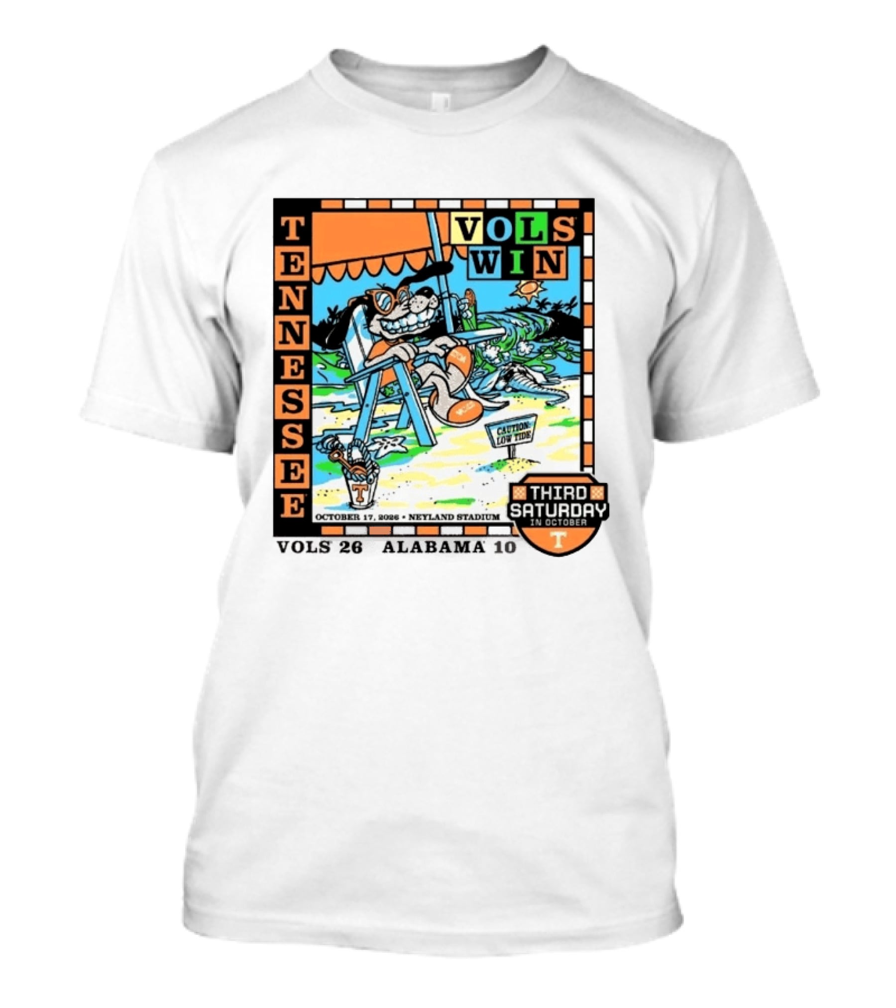 Tennessee Volunteers Vols Win Third Saturday In October 2026 Neyland Stadium October 17 Caution Low Tide T-Shirt