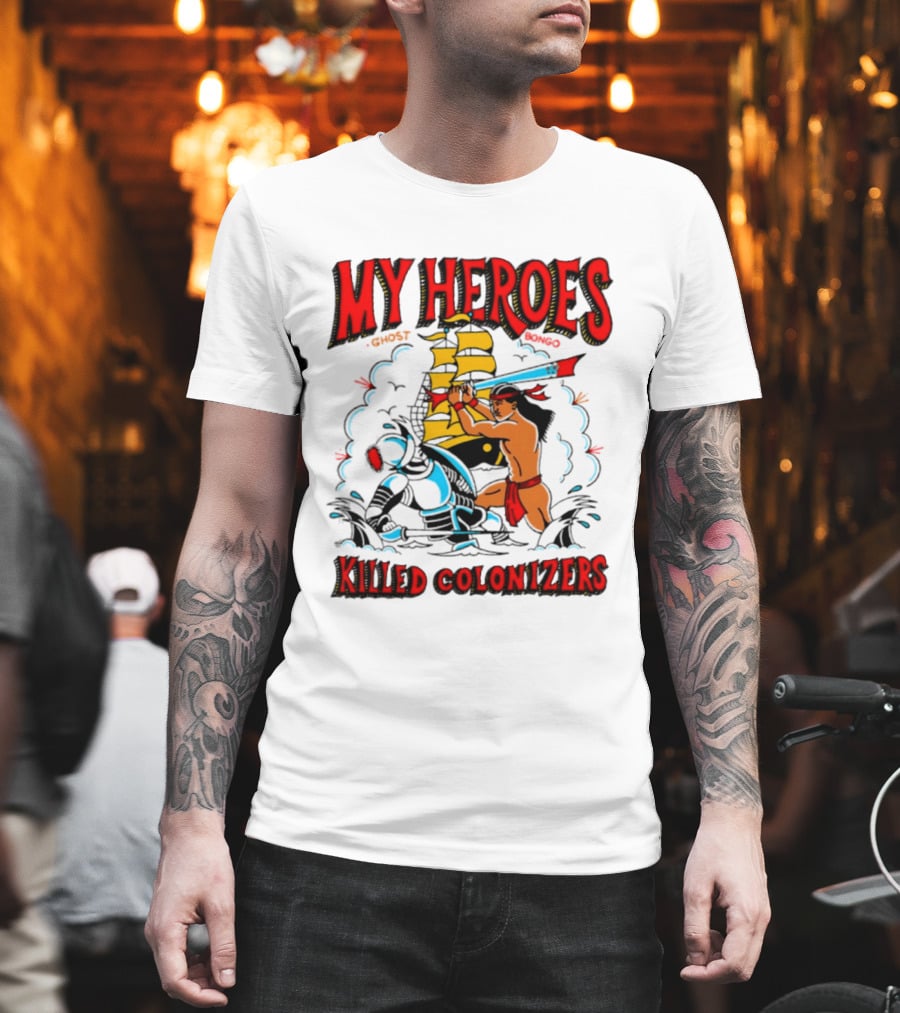 My Heroes Killed Colonizers Ship Sword Battle T-Shirt