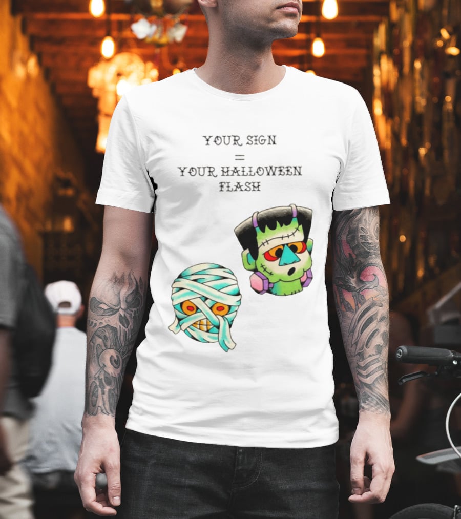 Your Sign Equals Your Halloween Flash Mummy Frankenstein Head T-Shirt