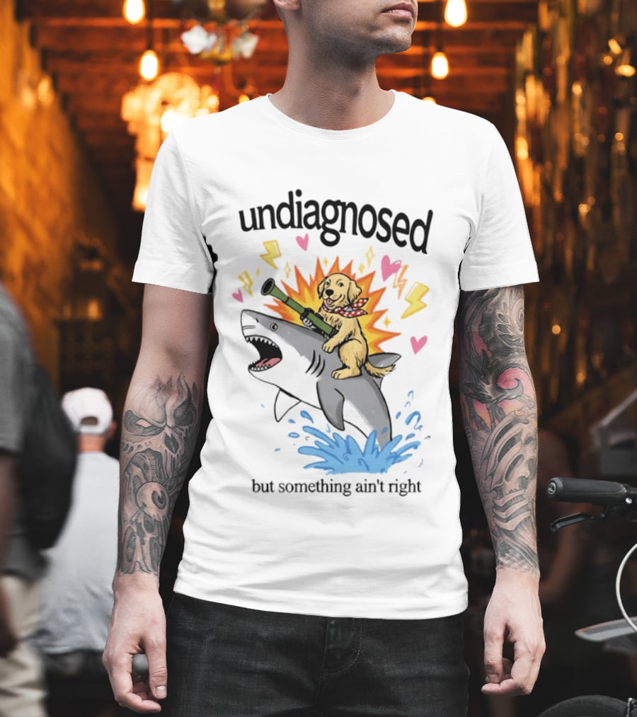 Undiagnosed But Something Ain't Right Golden Retriever Riding Shark Bazooka Hearts Lightning T-Shirt