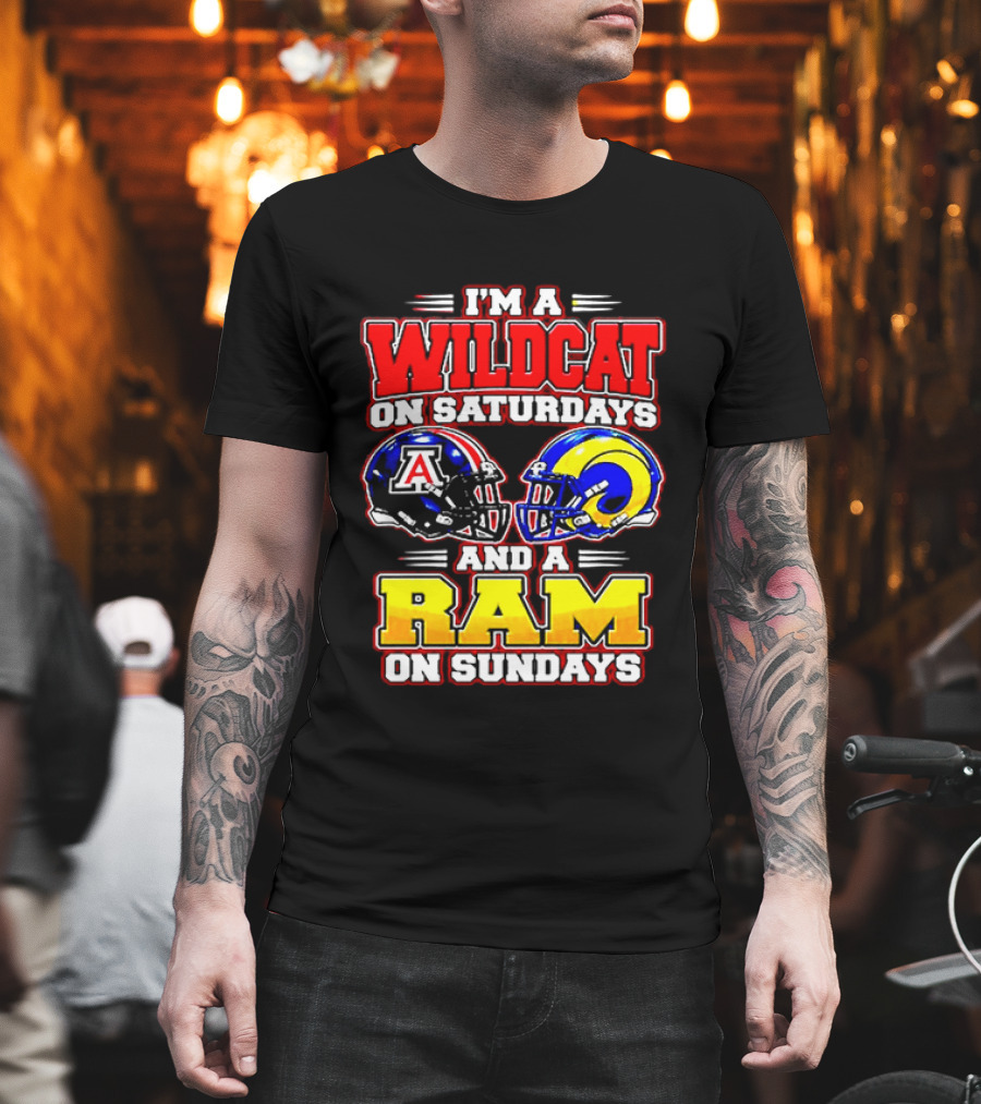 I'm A Wildcat On Saturdays And A Ram On Sundays Arizona Los Angeles Football Fans T-Shirt
