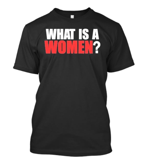 What Is A Women Question Bold White Red T-Shirt