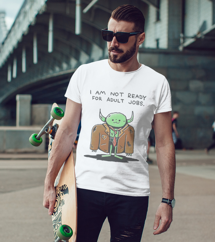 I Am Not Ready For Adult Jobs Green Goblin T-Shirt