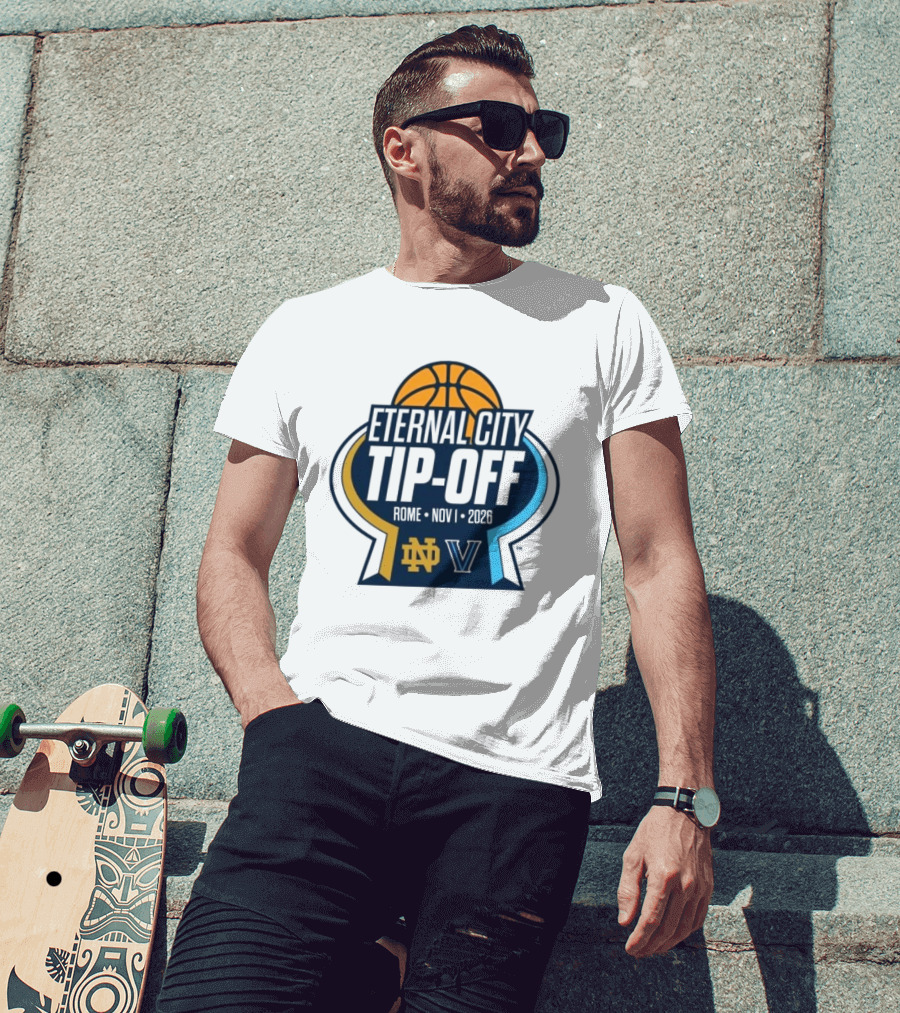 Notre Dame Fighting Irish Vs. Villanova Wildcats Eternal City Tip Off Rome 2026 T-Shirt