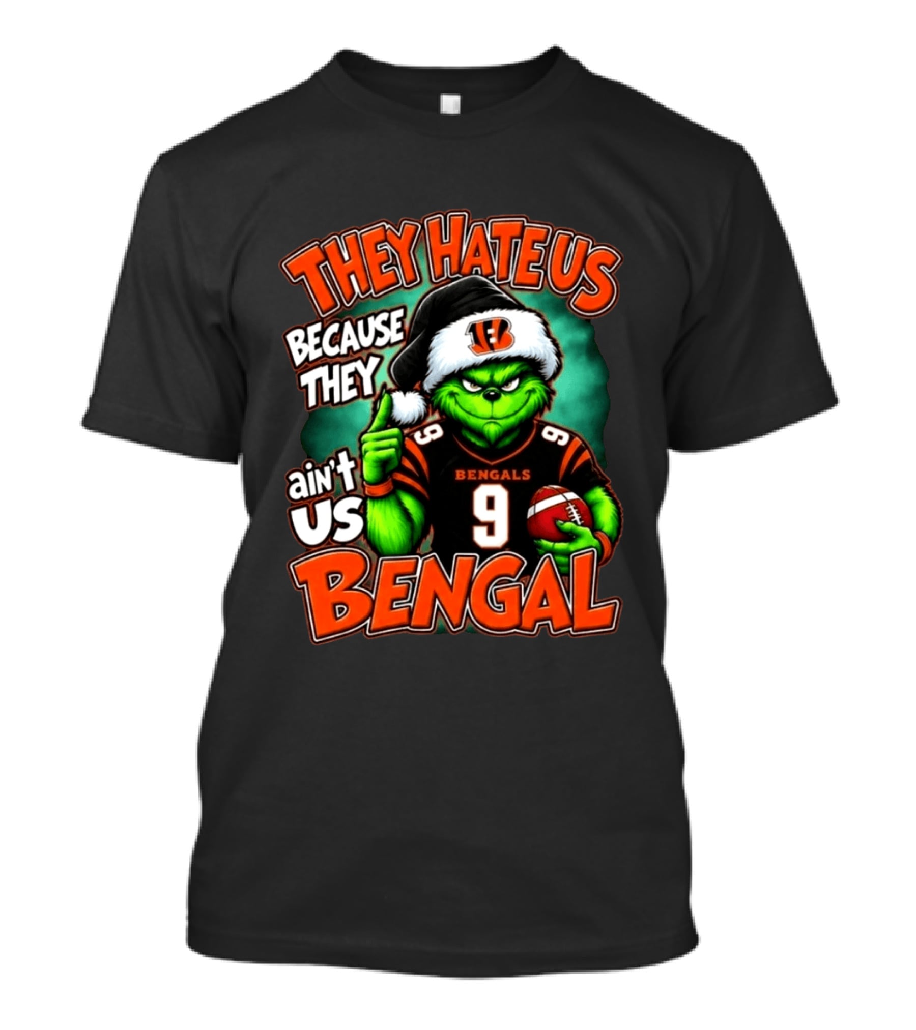 They Hate Us Because They Ain't Us Bengals Grinch Christmas 2026 T-Shirt