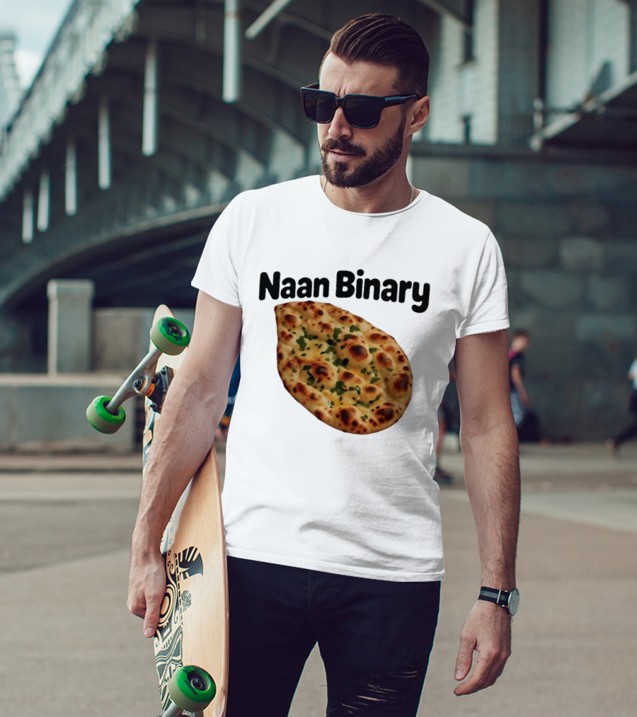Naan Binary Bread Pun Non Binary Food Humor T-Shirt