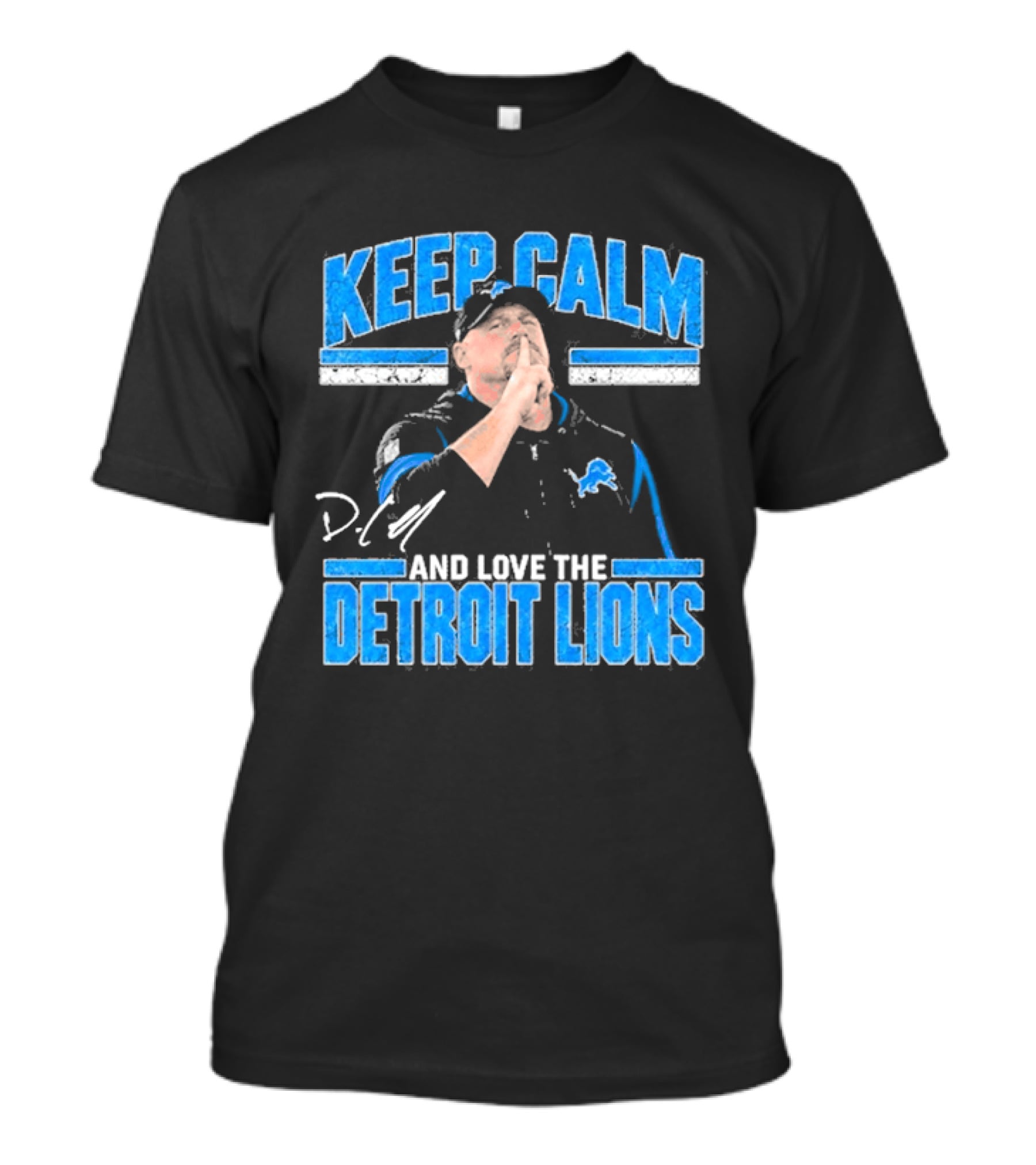 Keep Calm And Love The Detroit Lions Coach Dan Campbell T-Shirt