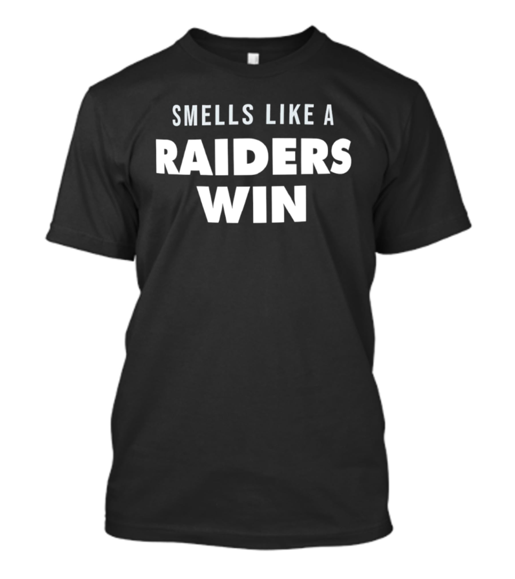 Smells Like Raiders Win T-Shirt