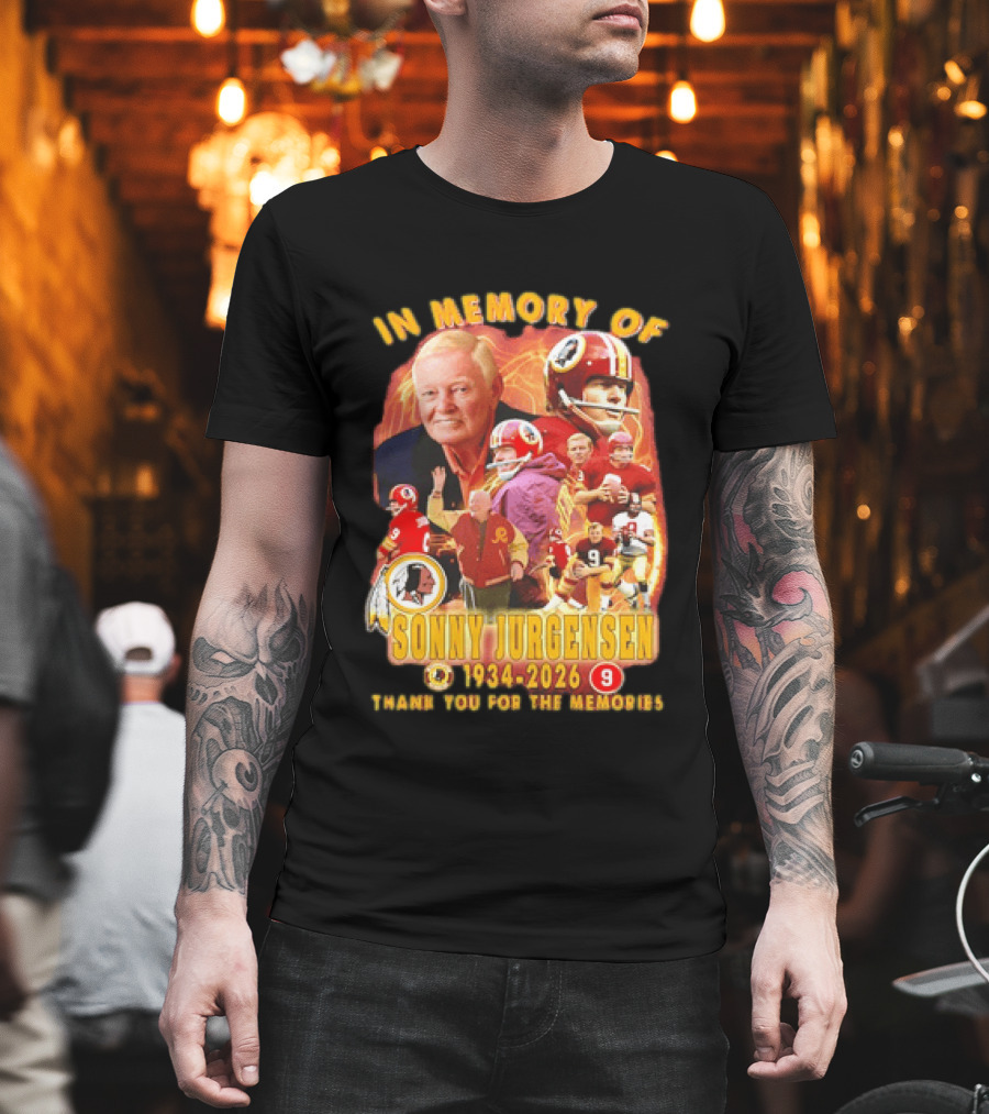 In Memory Of Sonny Jurgensen Washington Redskins Thank You For The Memories 1934 2026 T-Shirt