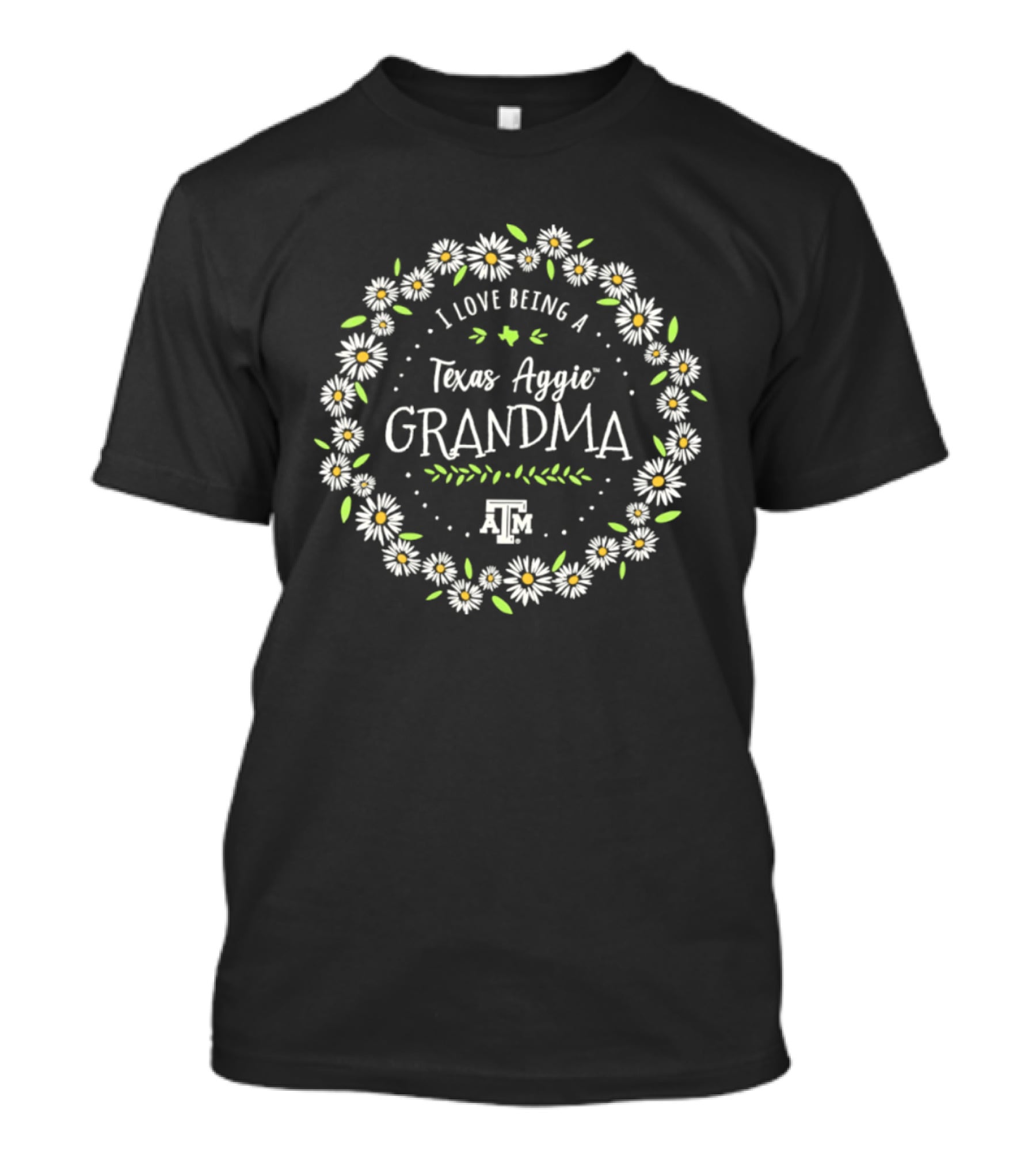 Texas A&M Aggies I Love Being A Texas Aggie Grandma T-Shirt