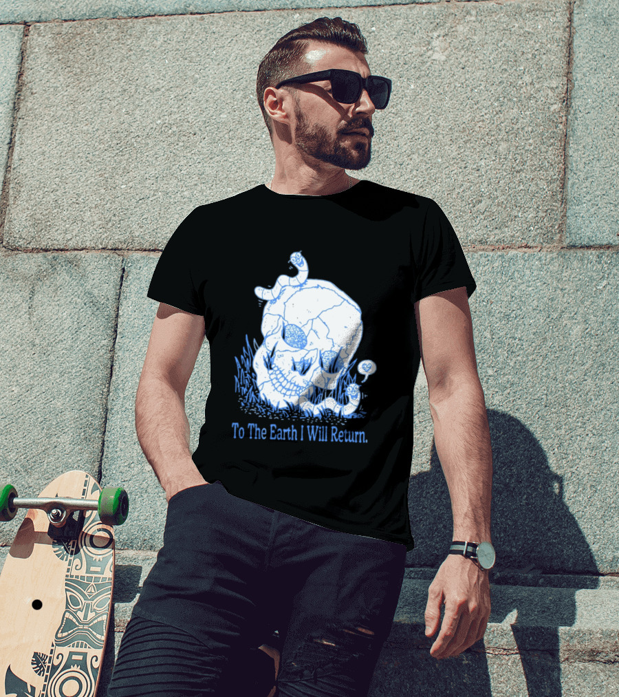 To The Earth I Will Return Skull Worms Bones Grass T-Shirt