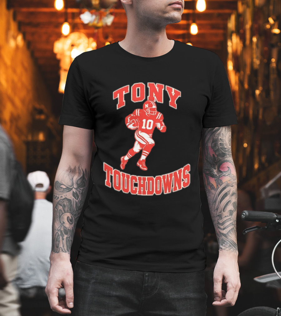 Tony Touchdowns Nebraska Cornhuskers Football Player Jersey 10 T-Shirt