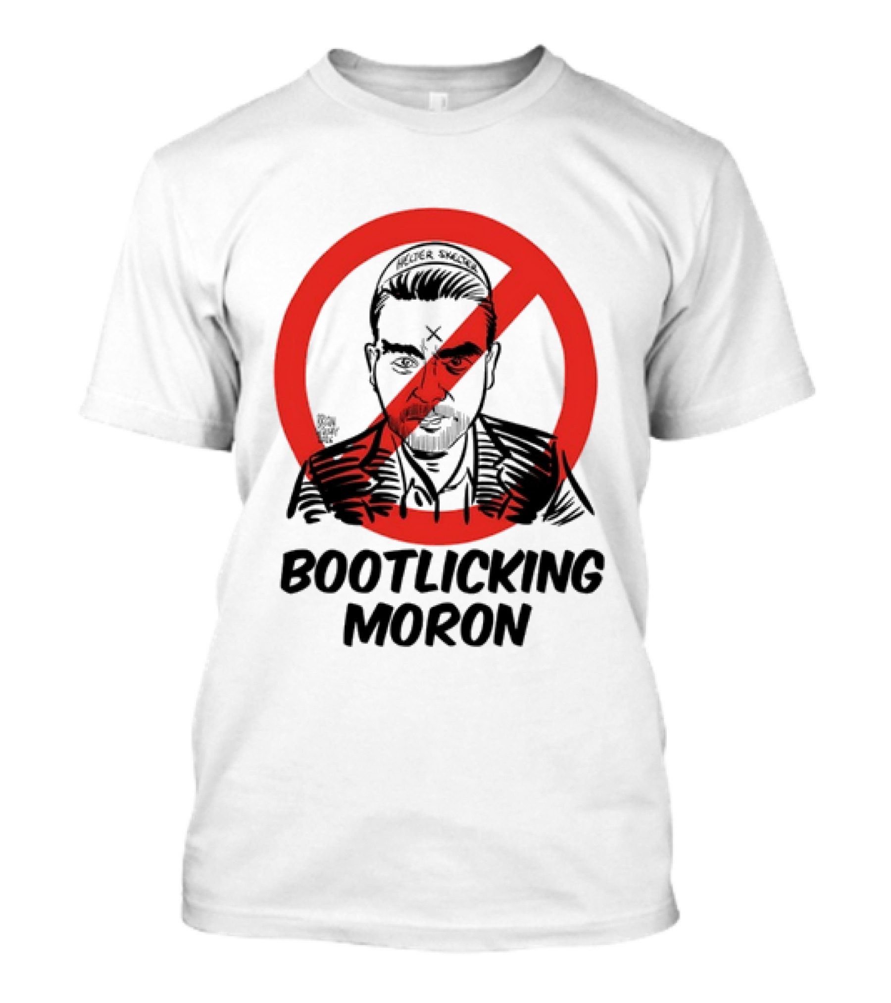 Ben Shapiro Bootlicking Moron Red Circle Cross Out T-Shirt