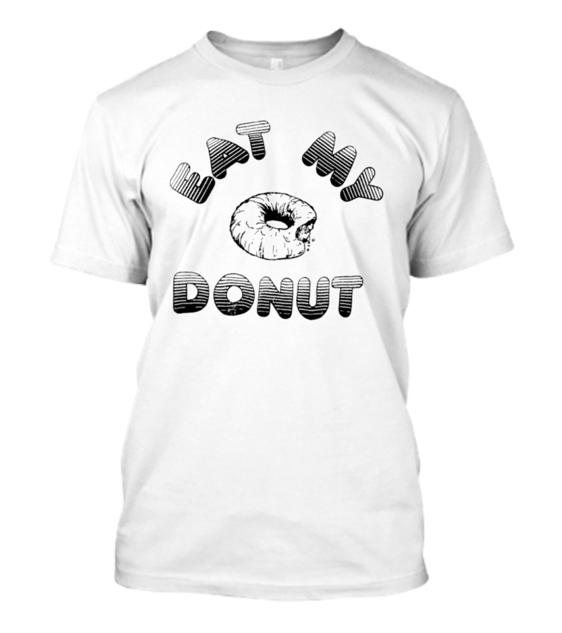 Eat My Donut Food Humor Bakery Doughnut T-Shirt
