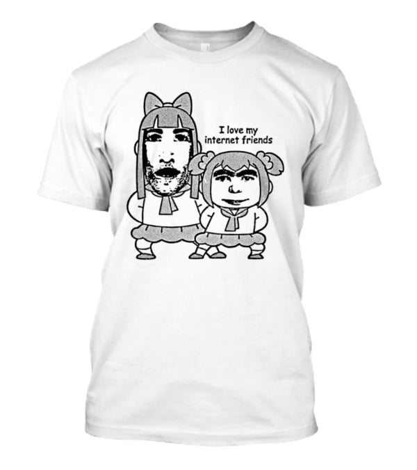 I Love My Internet Friends Meme Cursed Black And White Anime T-Shirt
