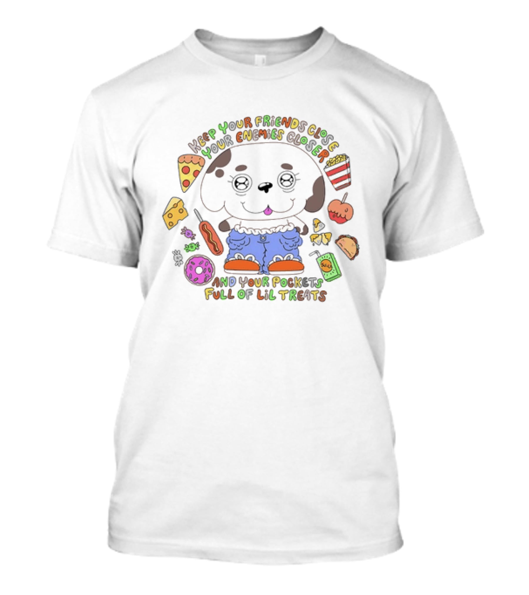 Keep Your Friends Close Your Enemies Closer And Your Pockets Full Of Lil Treats Pizza Popcorn Cartoon T-Shirt