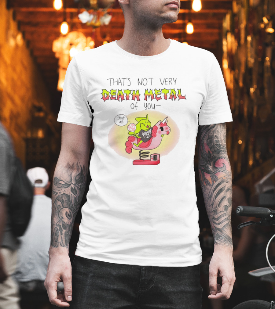 That's Not Very Death Metal Of You Unicorn Riding Humor Cat T-Shirt