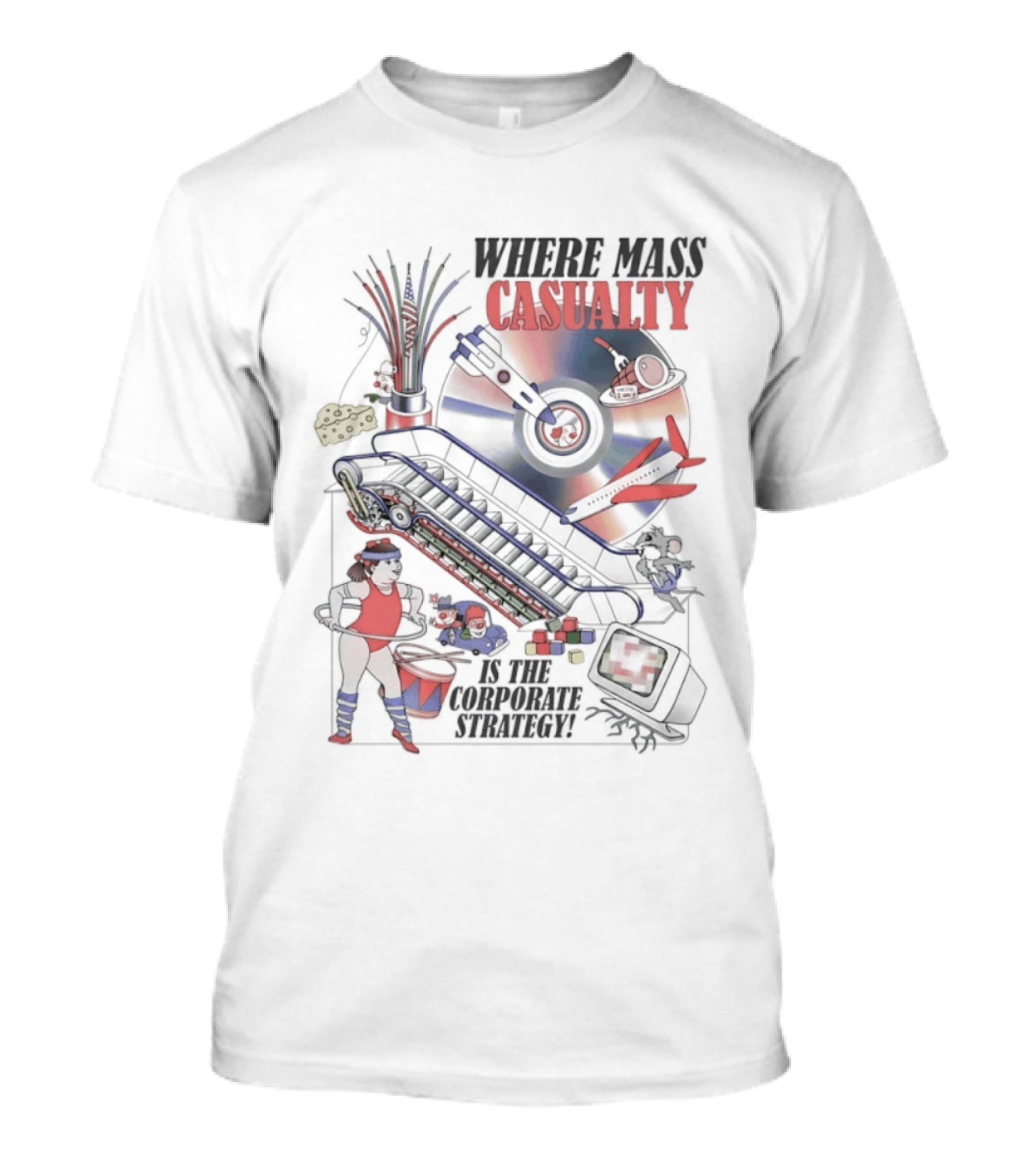 Where Mass Casualty Is The Corporate Strategy Roulette Wheel Conveyor Belt And Drummer T-Shirt