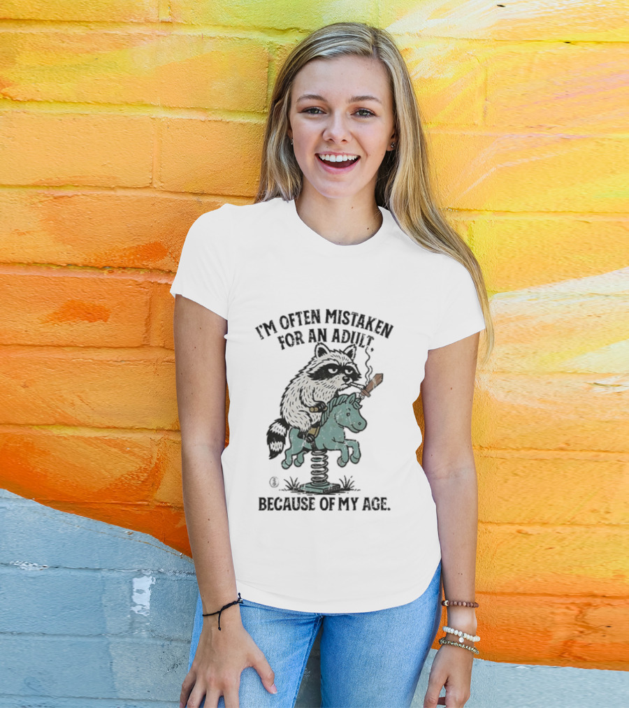I'm Often Mistaken For An Adult Raccoon Riding Horse Smoking Cigarette T-Shirt