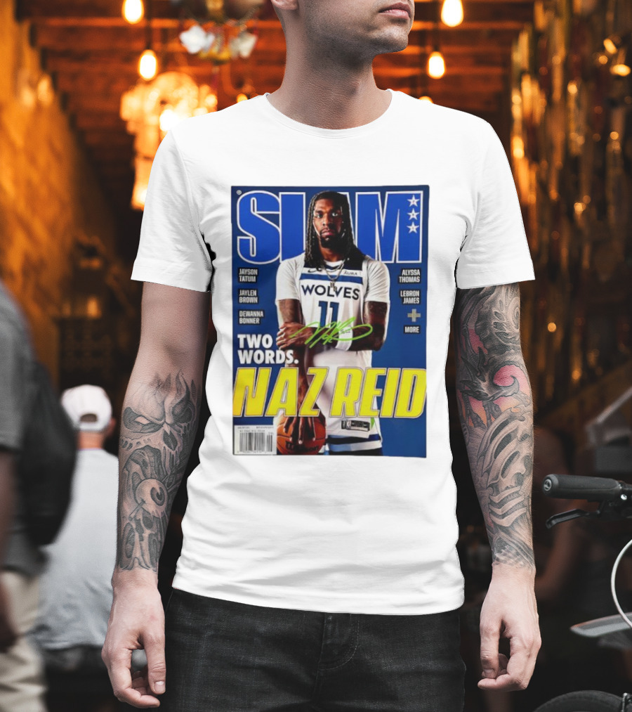 SLAM Magazine Naz Reid Autographed Minnesota Timberwolves Cover Featuring LeBron James Jayson Tatum T-Shirt
