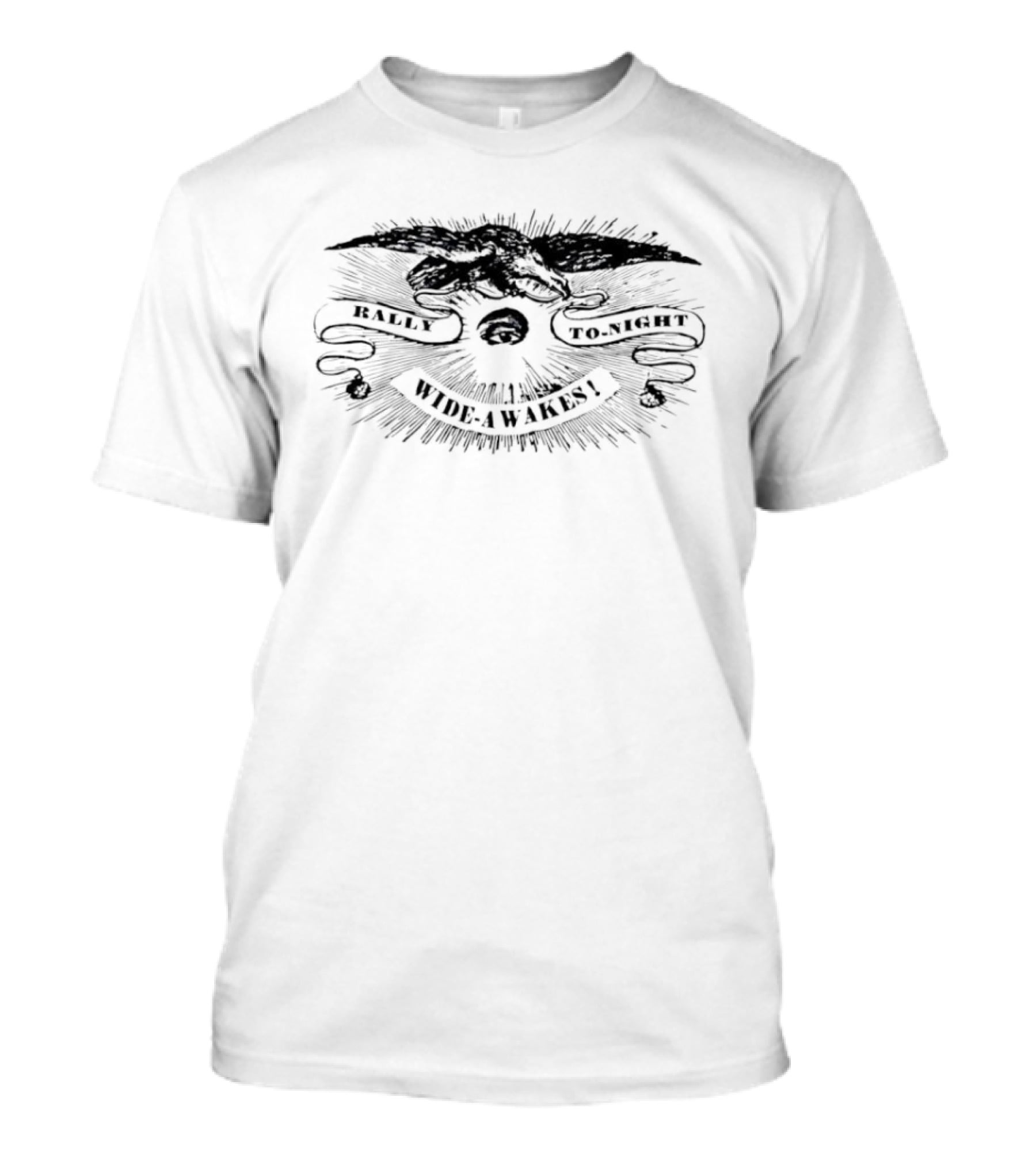 Rally Tonight Wide Awakes Liberty Union Victory Freedom 1860 T-Shirt