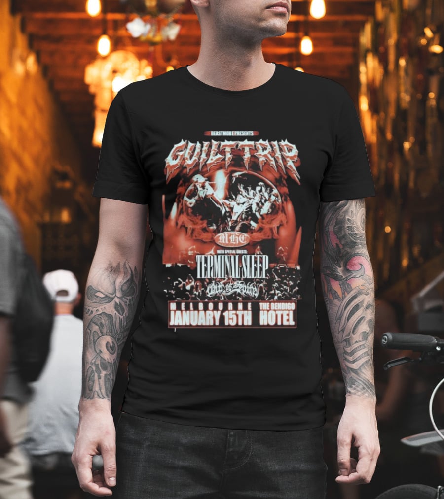Beastmode Presents Guilt Trip Terminal Sleep MH Chaos On Broadway January 15th Melbourne Bendigo Hotel T-Shirt