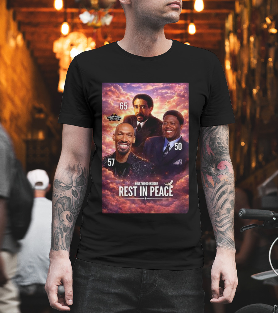 Hollywood Insider Tribute Rest in Peace 65 57 50 T-Shirt