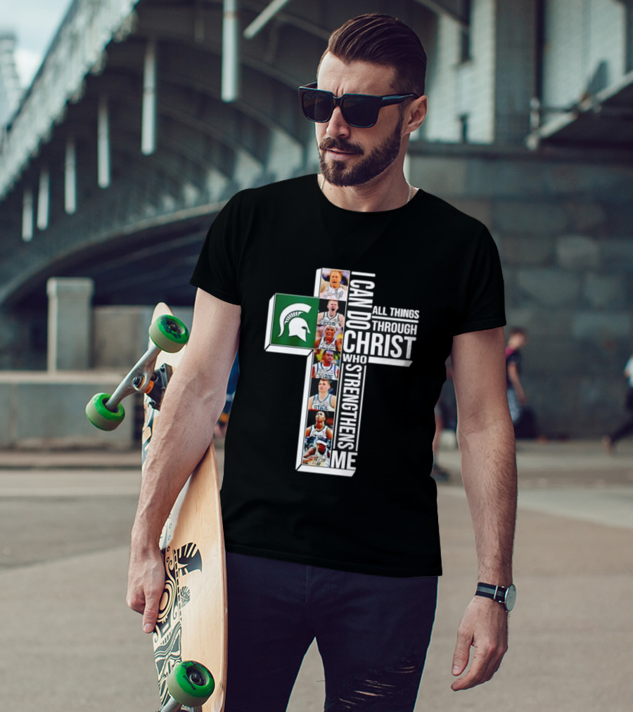 Michigan State Spartans Cross Basketball Players I Can Do All Things Through Christ T-Shirt