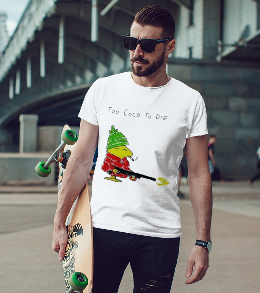 Snoopy Woodstock The Peanuts Too Cold To Die Winter Humor T-Shirt